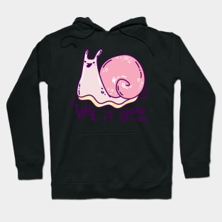 Happy snail taking it slow Hoodie